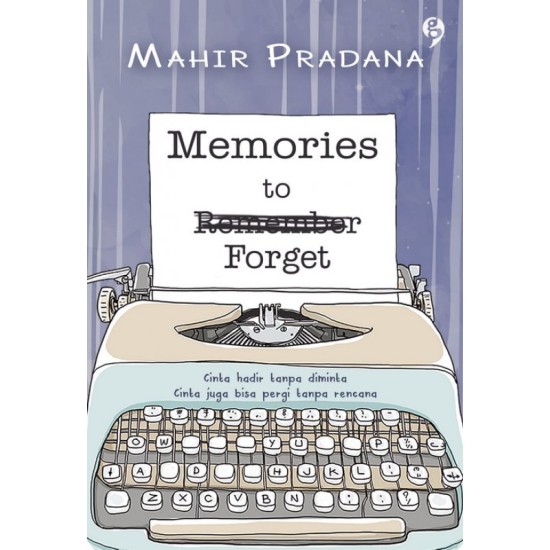 Memories to Forget