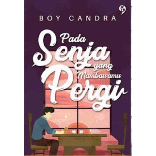 Pada Senja yang Membawamu Pergi (New Cover)