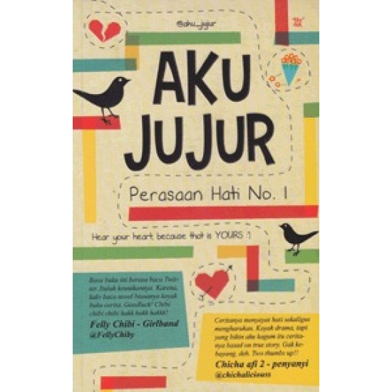 Aku Jujur - Perasaan Hati No. 1