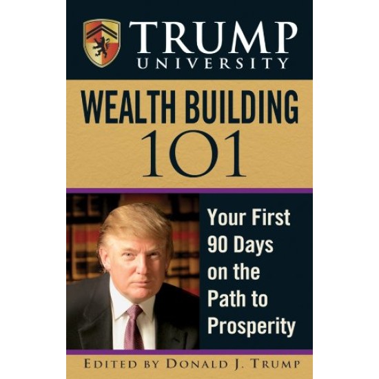 Trump University : Wealth Building 101
