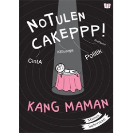 Catatan No Tulen Cakeppp! Kang Maman