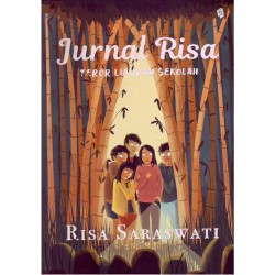 Jurnal Risa: Teror Liburan Sekolah Jurnal Risa: Teror Liburan Sekolah