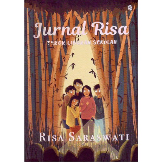 Jurnal Risa: Teror Liburan Sekolah