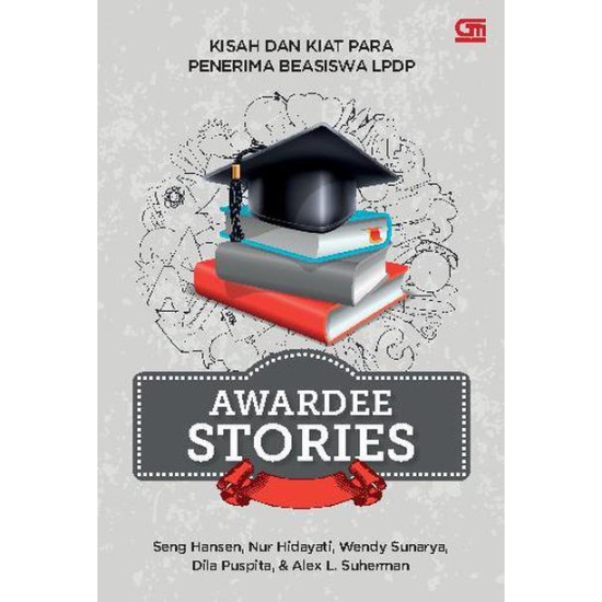 Awardee Stories: Kisan dan Kiat Para Penerima Beasiswa LPDP