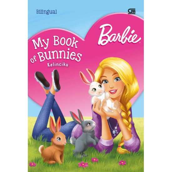 Barbie: Kelinciku (Barbie My Book of Bunnies)