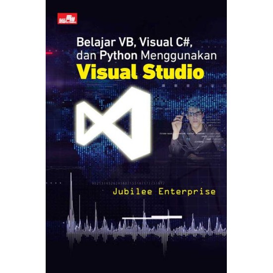 Belajar VB, Visual C#, dan Python Menggunakan Visual Studio