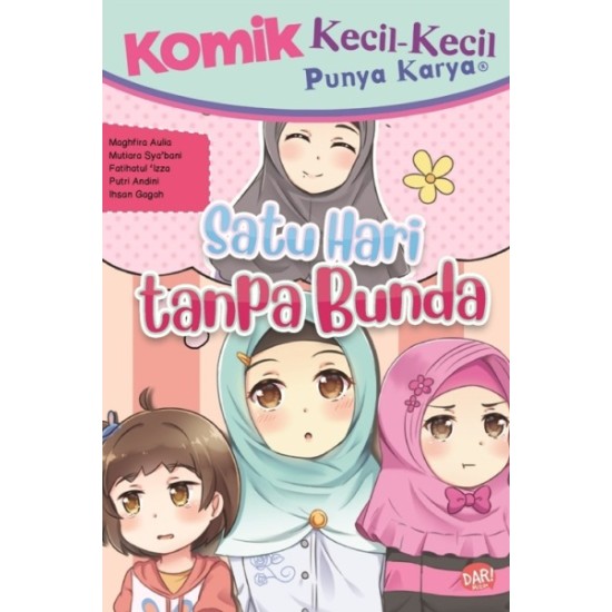 Komik KKPK : Satu Hari Tanpa Bunda