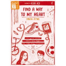 Find A Way To My Heart Find A Way To My Heart