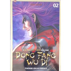 Dong Fang Wu Di : A Long Hu Men Side Story 02 Dong Fang Wu Di : A Long Hu Men Side Story 02