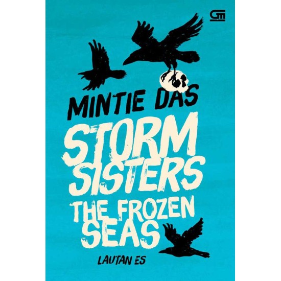 Storm Sisters#2: Lautan Es (The Frozen Seas)