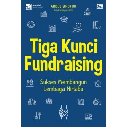 Tiga Kunci Fundraising Tiga Kunci Fundraising