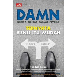 Damn Ternyata Bisnis Itu Mudah - Derita Akibat Malas Nyoba Damn Ternyata Bisnis Itu Mudah - Derita Akibat Malas Nyoba