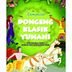 Kumpulan Dongeng Klasik Yunani Kumpulan Dongeng Klasik Yunani