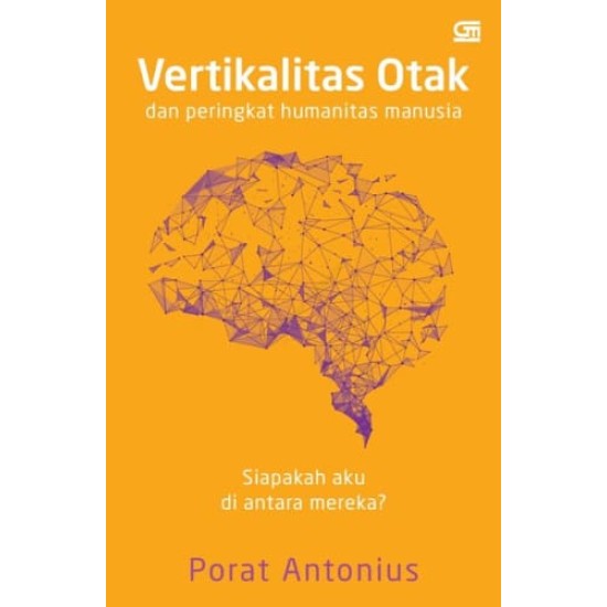 Vertikalitas Otak & Peringkat Humanitas Manusia (SC)