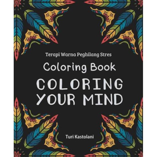 Coloring Book, Coloring Your Mind