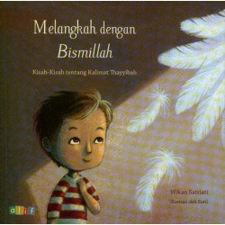 Melangkah dengan Bismillah Melangkah dengan Bismillah