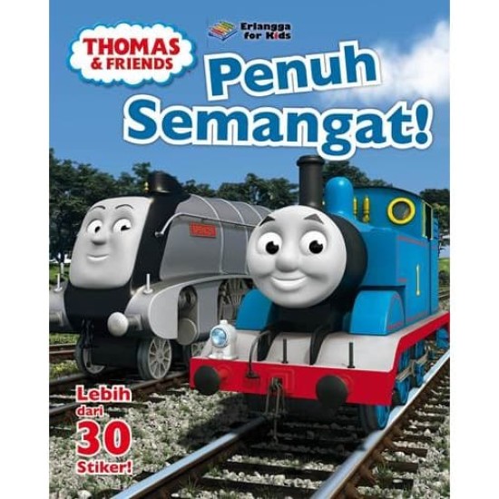 Thomas & Friend : Penuh Semangat