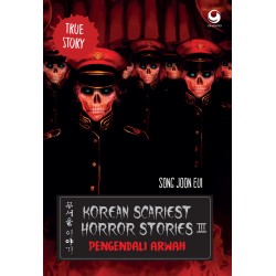 Korean Scariest Horror Stories III - Pengendali Arwah Korean Scariest Horror Stories III - Pengendali Arwah