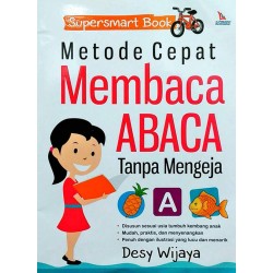 Supersmart Book Metode Cepat Membaca Abaca Tanpa Mengeja Supersmart Book Metode Cepat Membaca Abaca Tanpa Mengeja