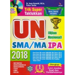 Trik Super Taklukkan UN (Ujian Nasional) SMA/MA IPA 2018 + CD CBT Trik Super Taklukkan UN (Ujian Nasional) SMA/MA IPA 2018 + CD CBT