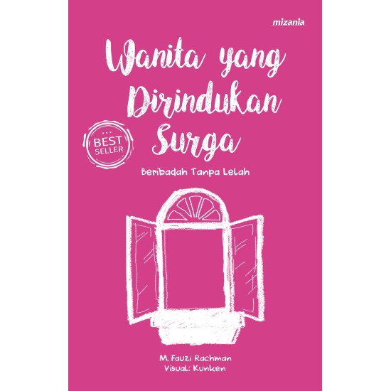 Wanita Yang Dirindukan Surga (Republish)