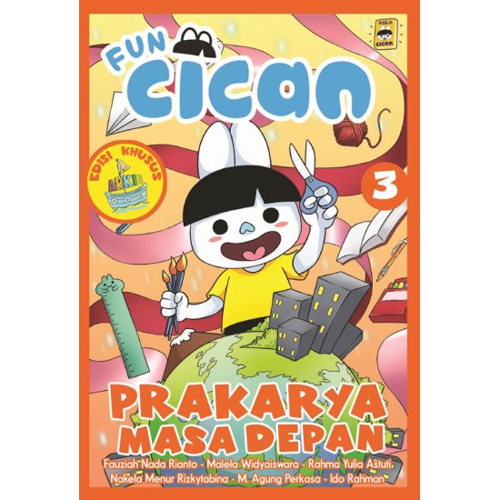 Fun Cican 3 : Prakarya Masa Depan