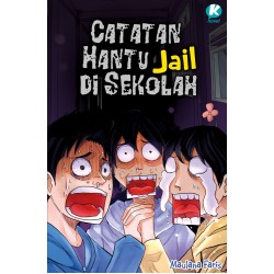 Catatan Hantu Jail di Sekolah Catatan Hantu Jail di Sekolah