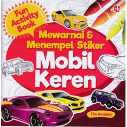 Fun Activity Book : Mewarnai & Menempel Stiker Mobil Keren Fun Activity Book : Mewarnai & Menempel Stiker Mobil Keren
