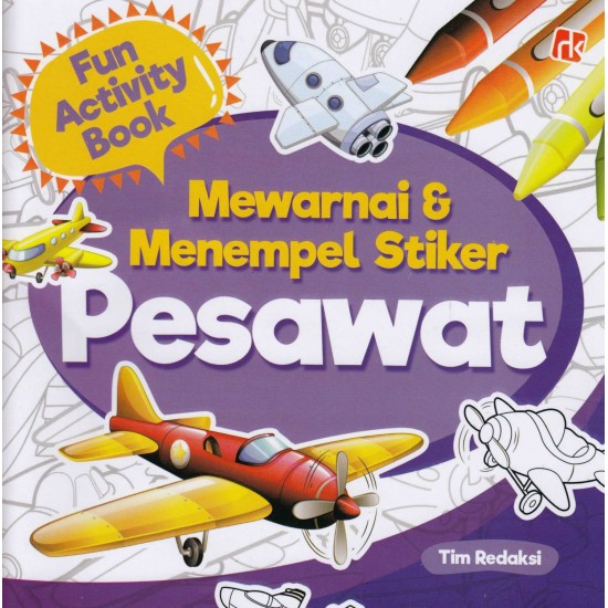 Fun Activity Book : Mewarnai & Menempel Stiker Pesawat