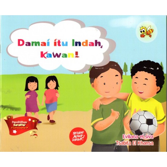 Damai Itu Indah Kawan!