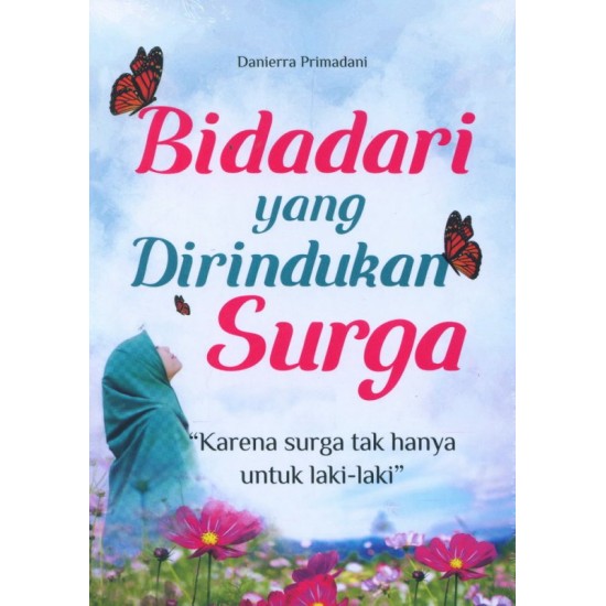 Bidadari Yang Dirindukan Surga