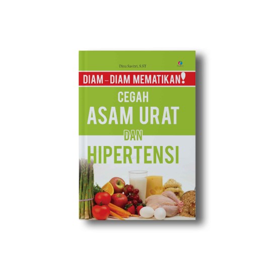 Diam-Diam Mematikan! Cegah Asam Urat Dan Hipertensi