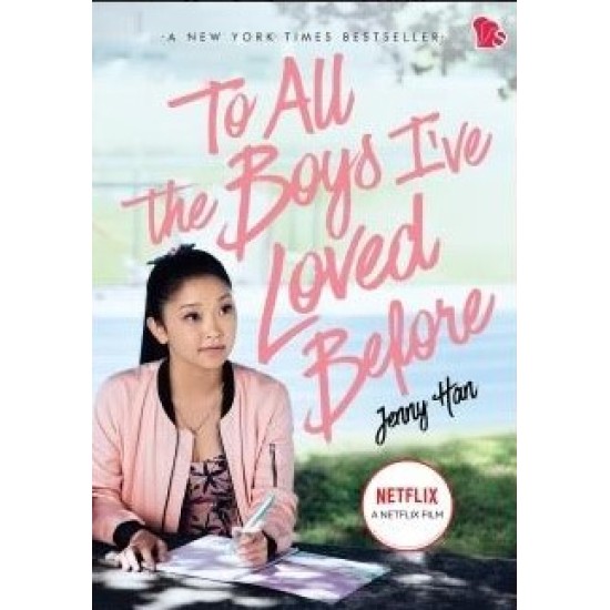To All The Boys I've Loved Before (Book Jacket)