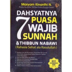Dahsyatnya 7 Puasa Wajib, Sunnah & Thibbun Nabawi Dahsyatnya 7 Puasa Wajib, Sunnah & Thibbun Nabawi