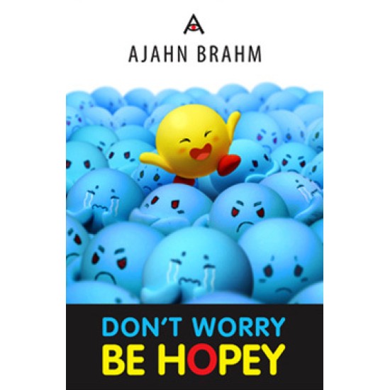 DON`T WORRY BE HOPEY