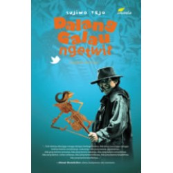 Dalang Galau Ngetwit Dalang Galau Ngetwit