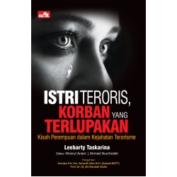 Istri Teroris, Korban yang Terlupakan Istri Teroris, Korban yang Terlupakan