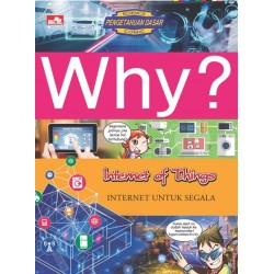 Why? Internet of Things Why? Internet of Things