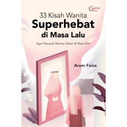 33 Kisah Wanita Superhebat Di Masa Lalu 33 Kisah Wanita Superhebat Di Masa Lalu