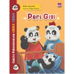 Cerita Persaudaraan Chika dan Chiko : Peri Gigi Cerita Persaudaraan Chika dan Chiko : Peri Gigi