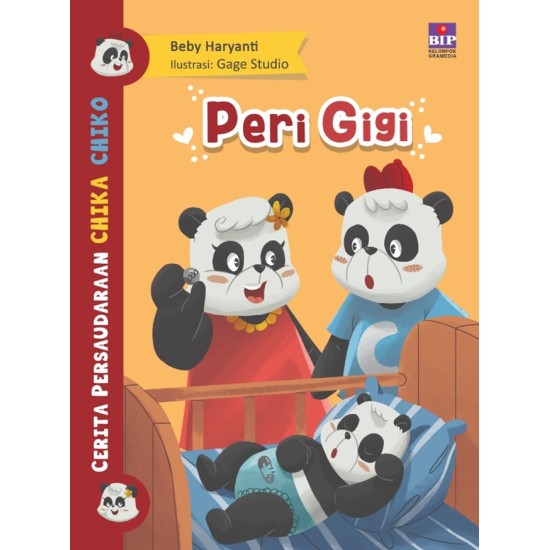 Cerita Persaudaraan Chika dan Chiko : Peri Gigi