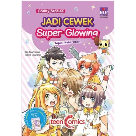 Candy Stories : Jadi Cewek Super Glowing