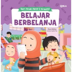 Seri Anak Lincah & Aktif : Belajar Berbelanja Seri Anak Lincah & Aktif : Belajar Berbelanja