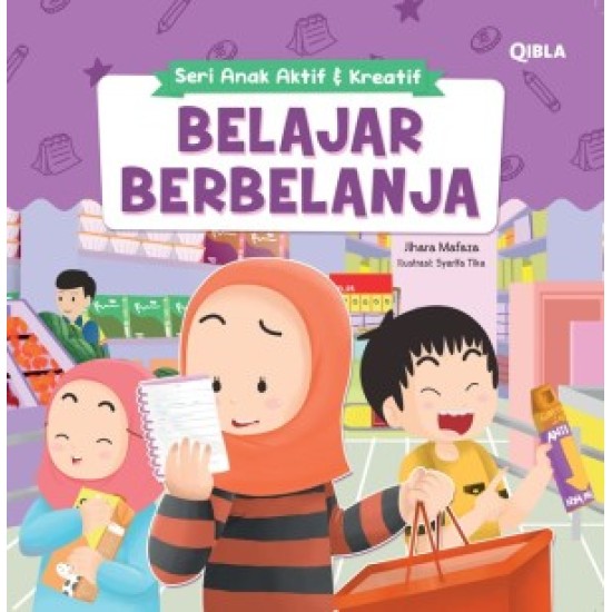 Seri Anak Lincah & Aktif : Belajar Berbelanja