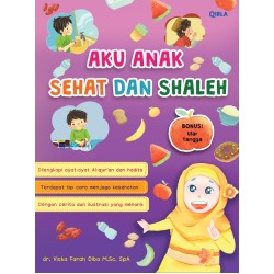 Aku Anak Sehat dan Sholeh Aku Anak Sehat dan Sholeh