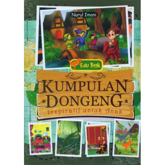 Edu Book: Kumpulan Dongeng Inspiratif untuk Anak