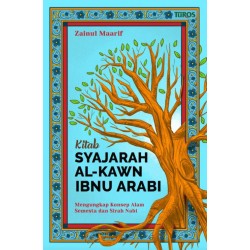 Kitab Syajarah al-Kawn Ibnu Arabi Kitab Syajarah al-Kawn Ibnu Arabi