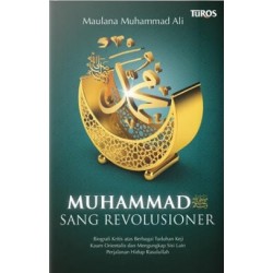 Muhammad saw. Sang Revolusioner Muhammad saw. Sang Revolusioner