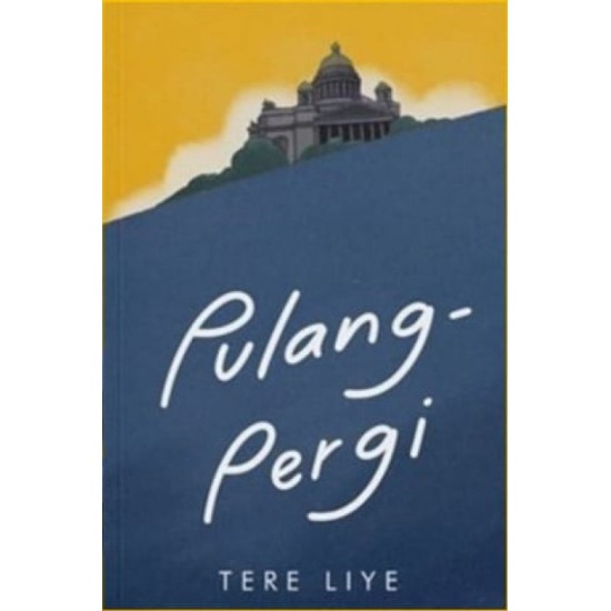 Pulang Pergi by Tere Liye