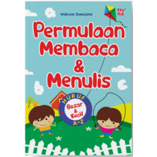 Permulaan Membaca & Menulis : Huruf Besar & Kecil A-Z